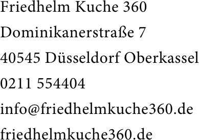 Friedhelm Kuche 360 Dominikanerstraße 7 40545 Düsseldorf